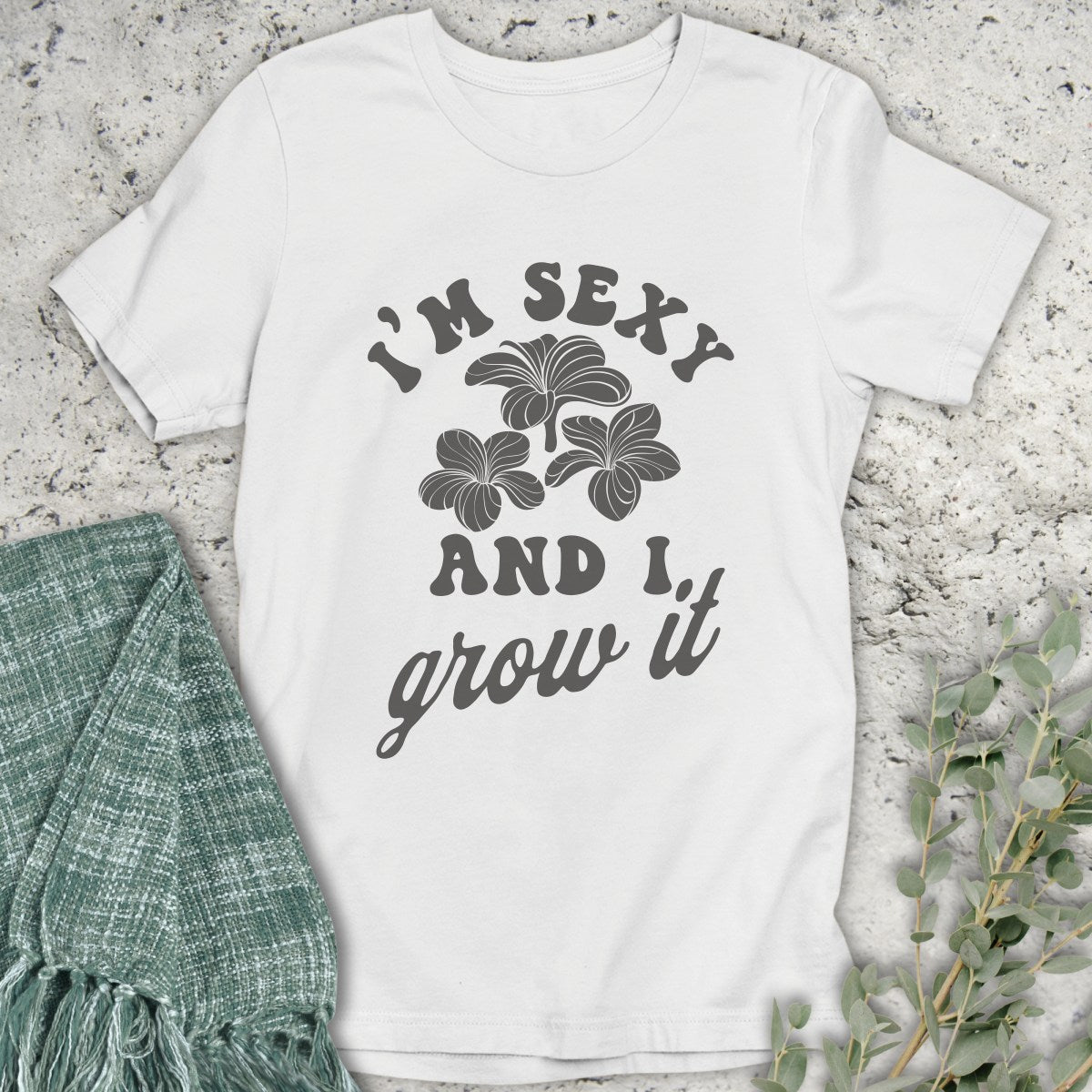 I'm Sexy T-Shirt