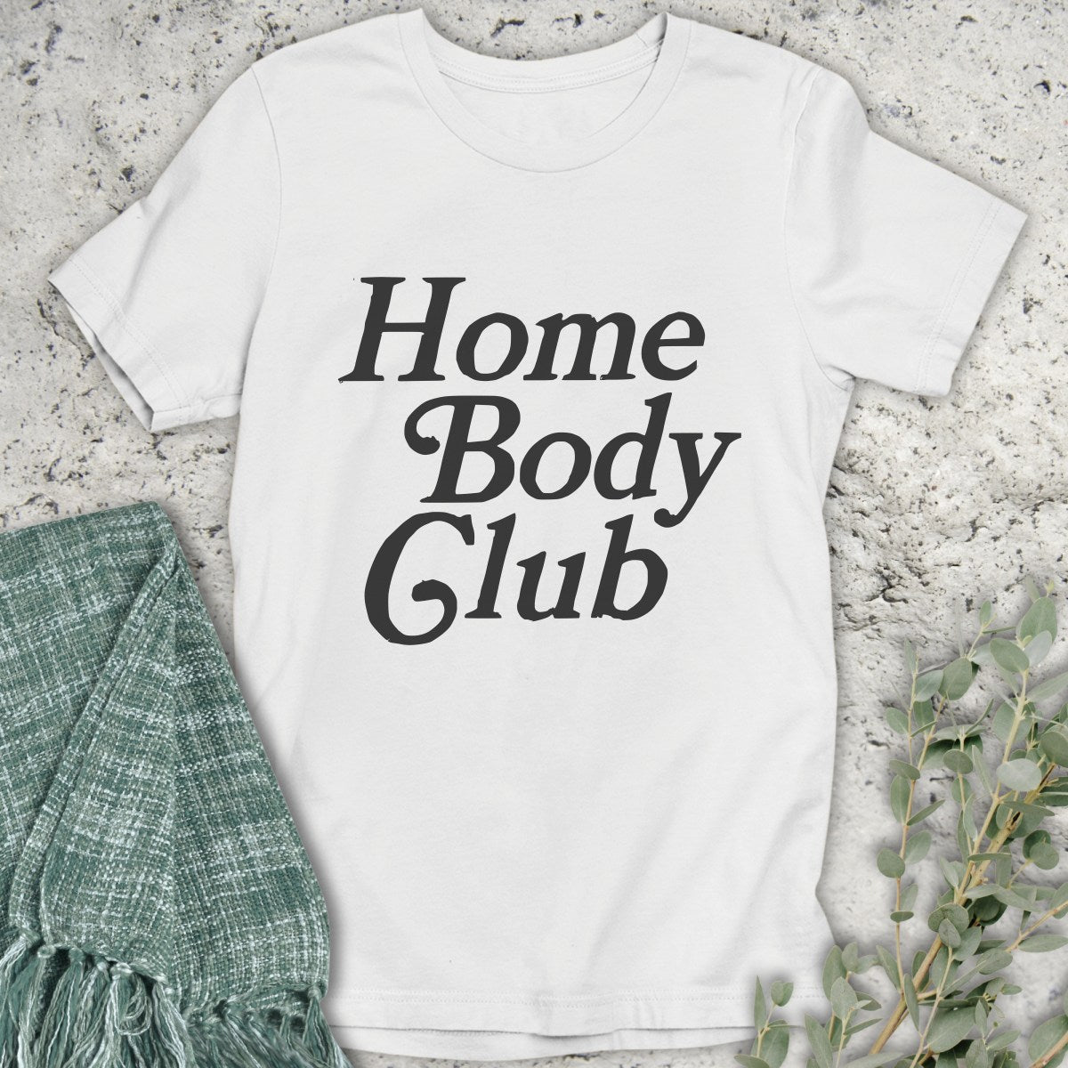 Home Body Club T-Shirt