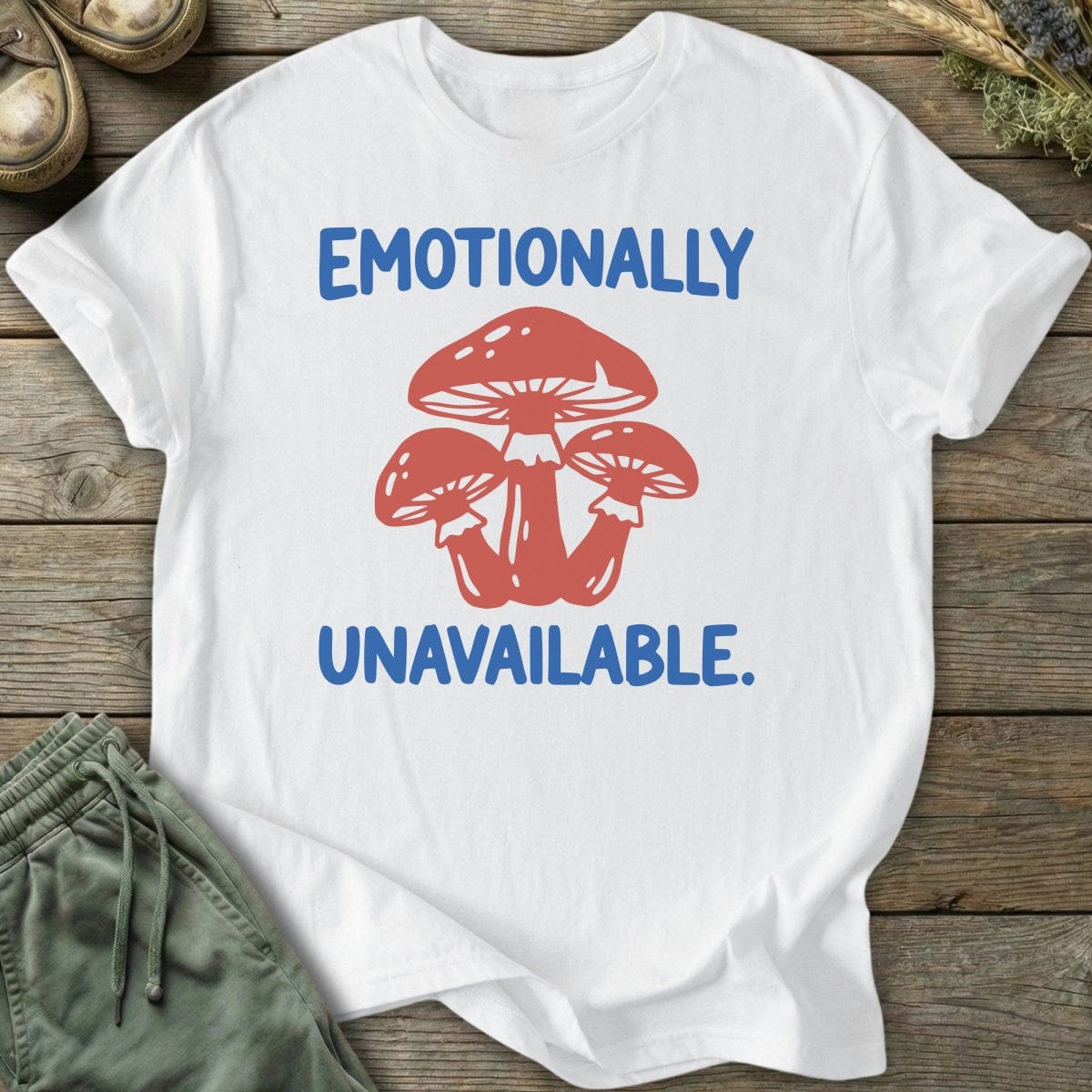 Printify T-Shirt Emotionally Unavailable T-Shirt