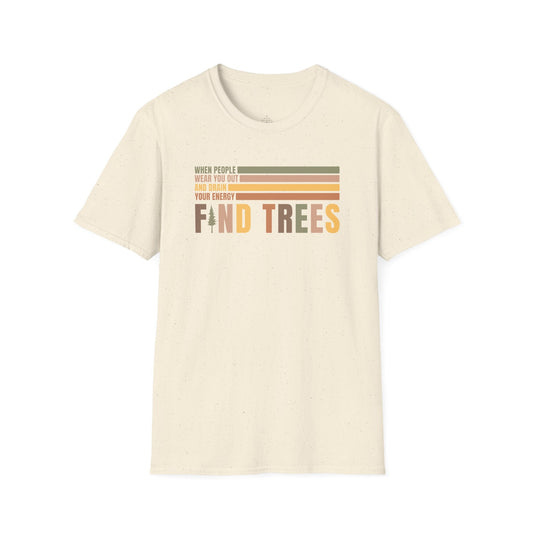 Printify T-Shirt Find Trees T-Shirt