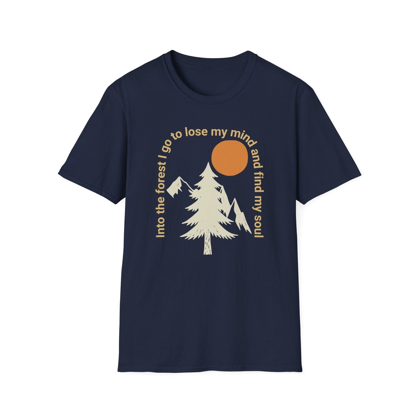 Printify T-Shirt Into The Forest I Go T-Shirt