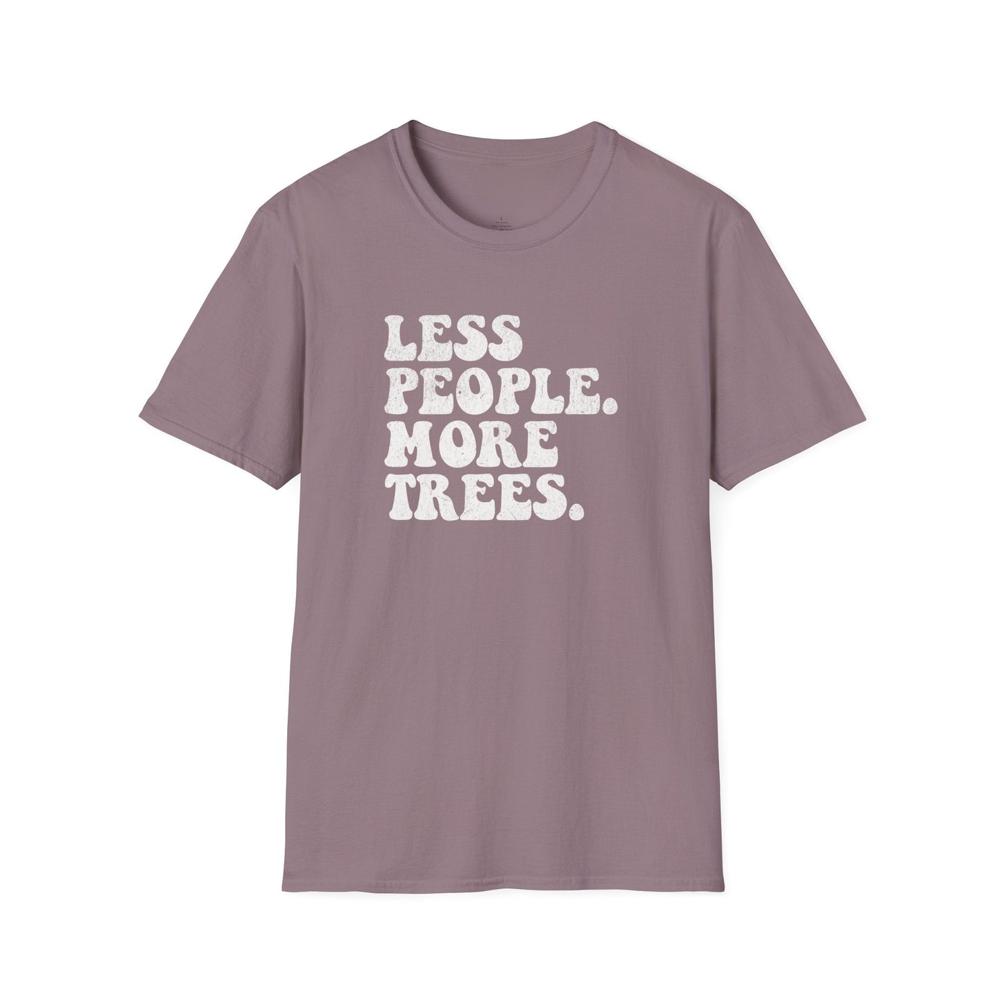 Printify T-Shirt Less People T-Shirt