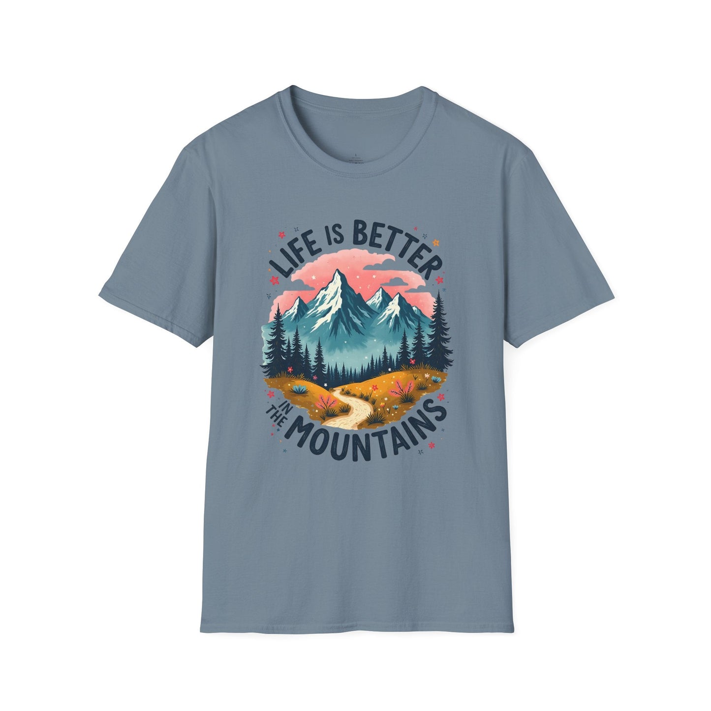 Printify T-Shirt Life Is Better In The Mountains T-Shirt