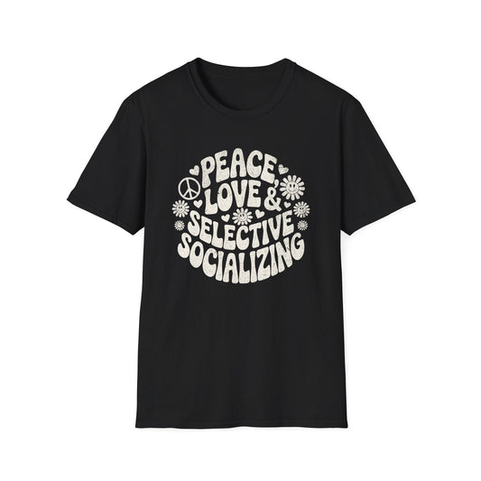 Printify T-Shirt Selective Socializing T-Shirt