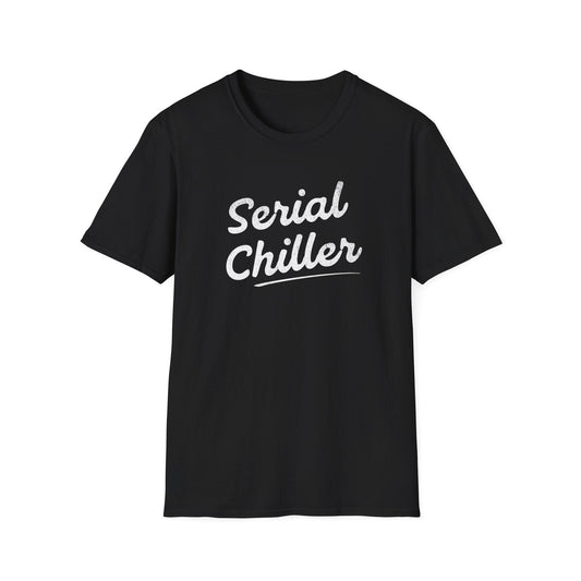 Printify T-Shirt Serial Chiller T-Shirt