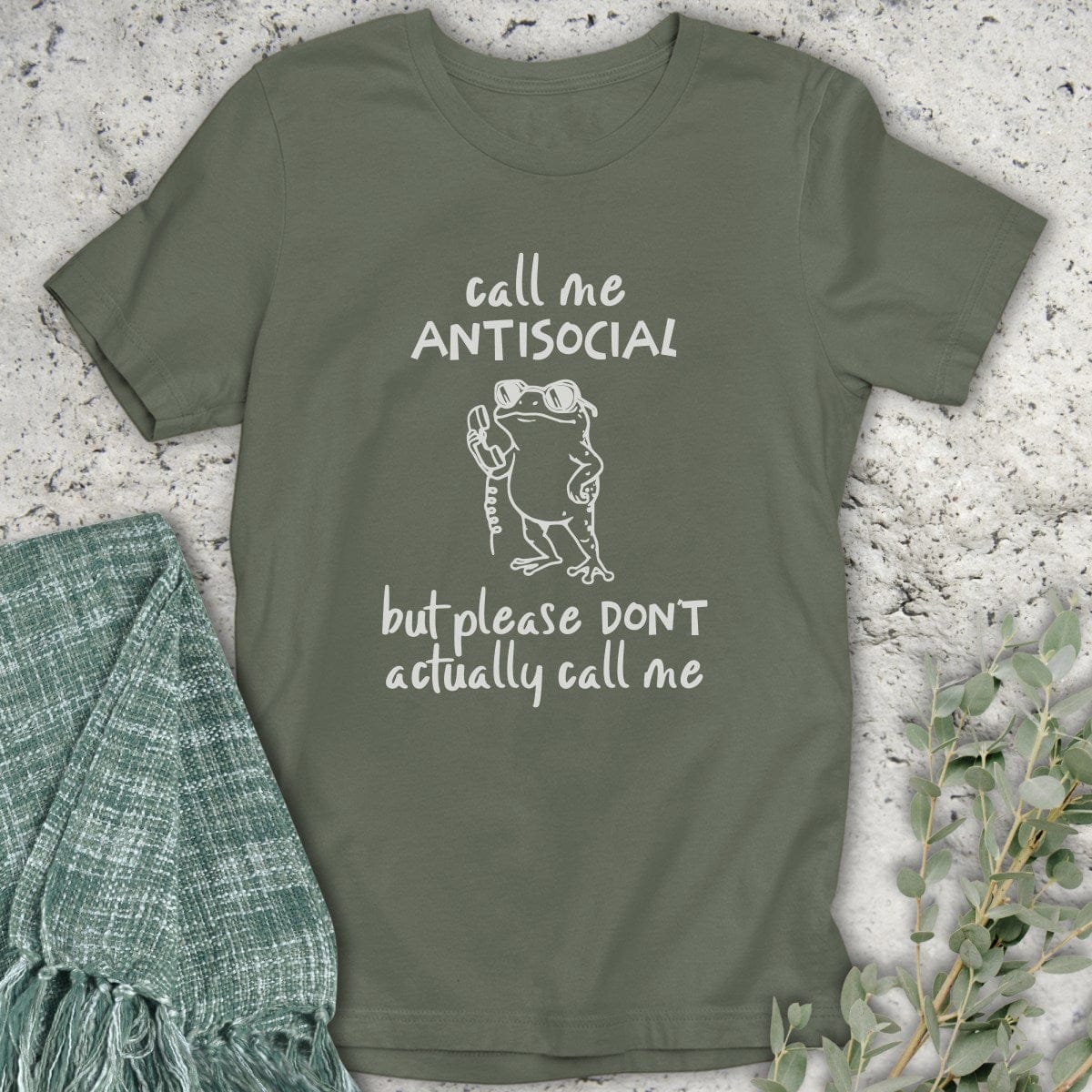Stepping Green T-Shirt Call Me Antisocial T-Shirt