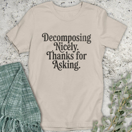 Stepping Green T-Shirt Decomposing Nicely T-Shirt