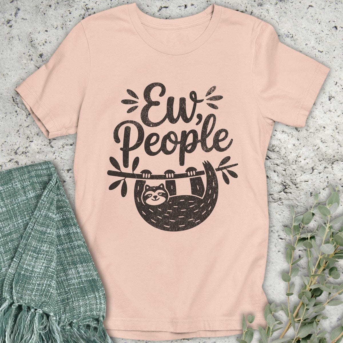 Stepping Green T-Shirt Ew People Sloth T-Shirt