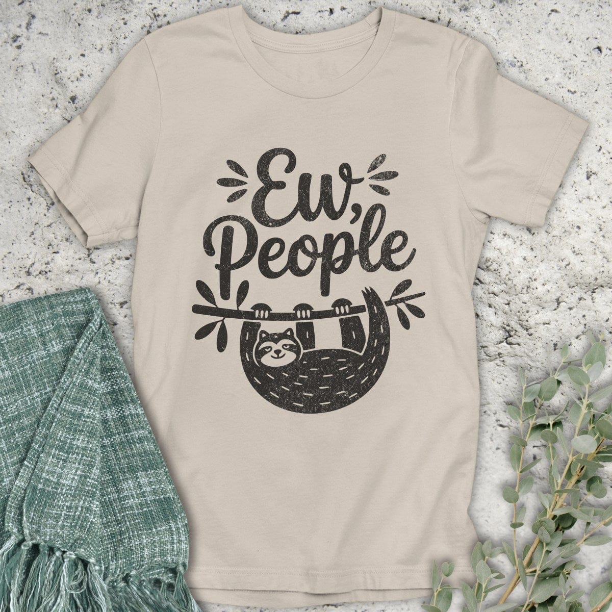 Stepping Green T-Shirt Ew People Sloth T-Shirt