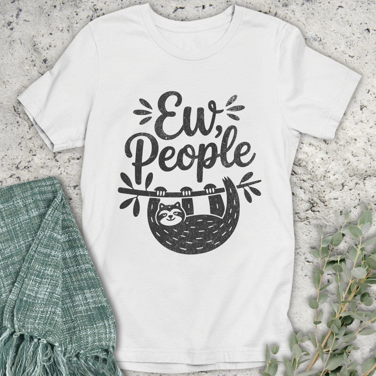 Stepping Green T-Shirt Ew People Sloth T-Shirt