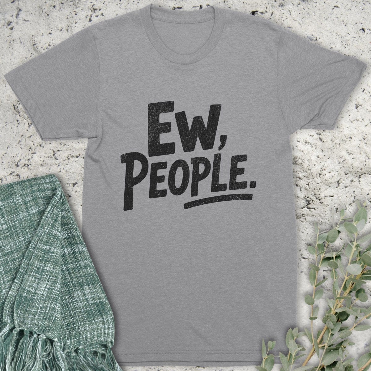 Stepping Green T-Shirt Ew People T-Shirt