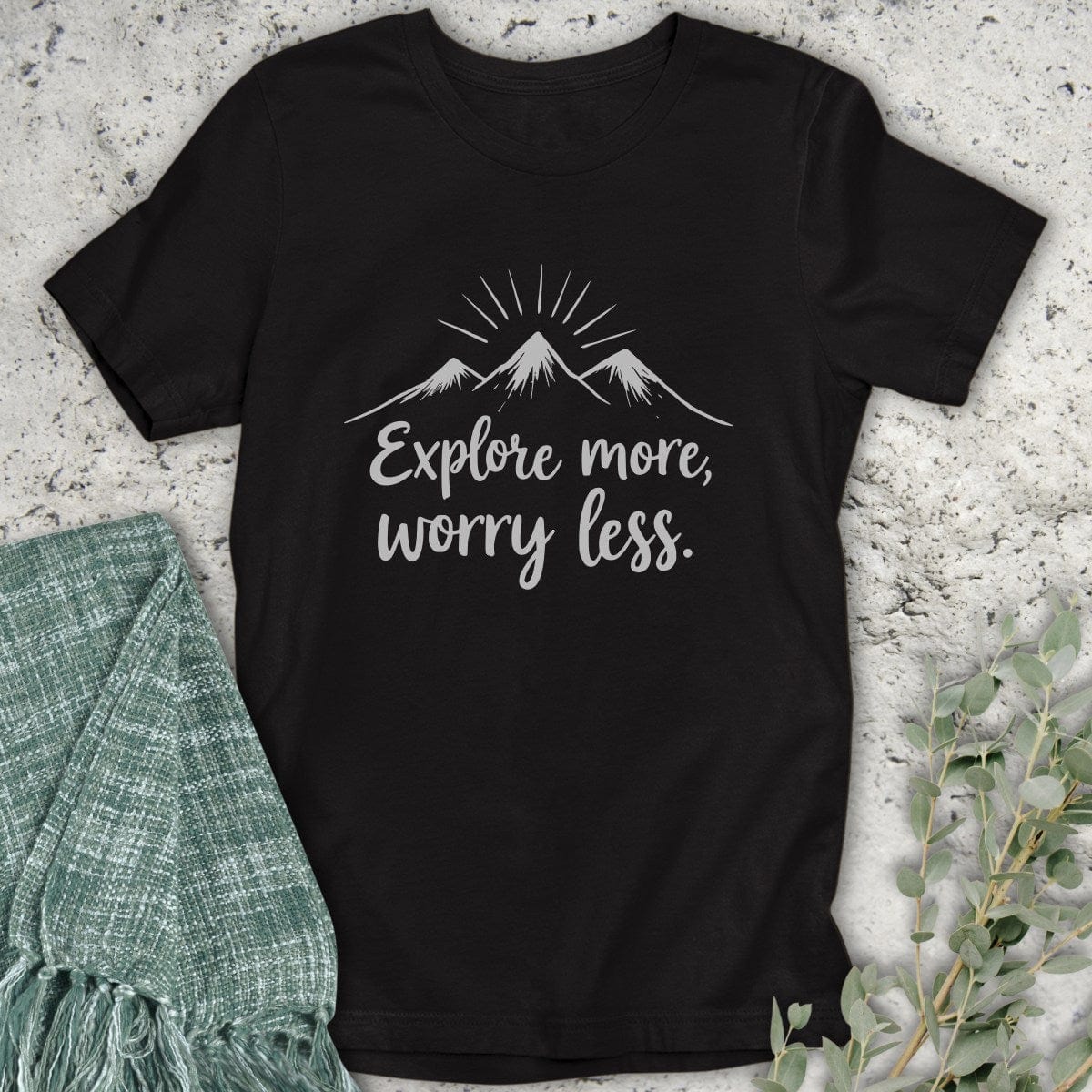 Stepping Green T-Shirt Explore More Worry Less T-Shirt