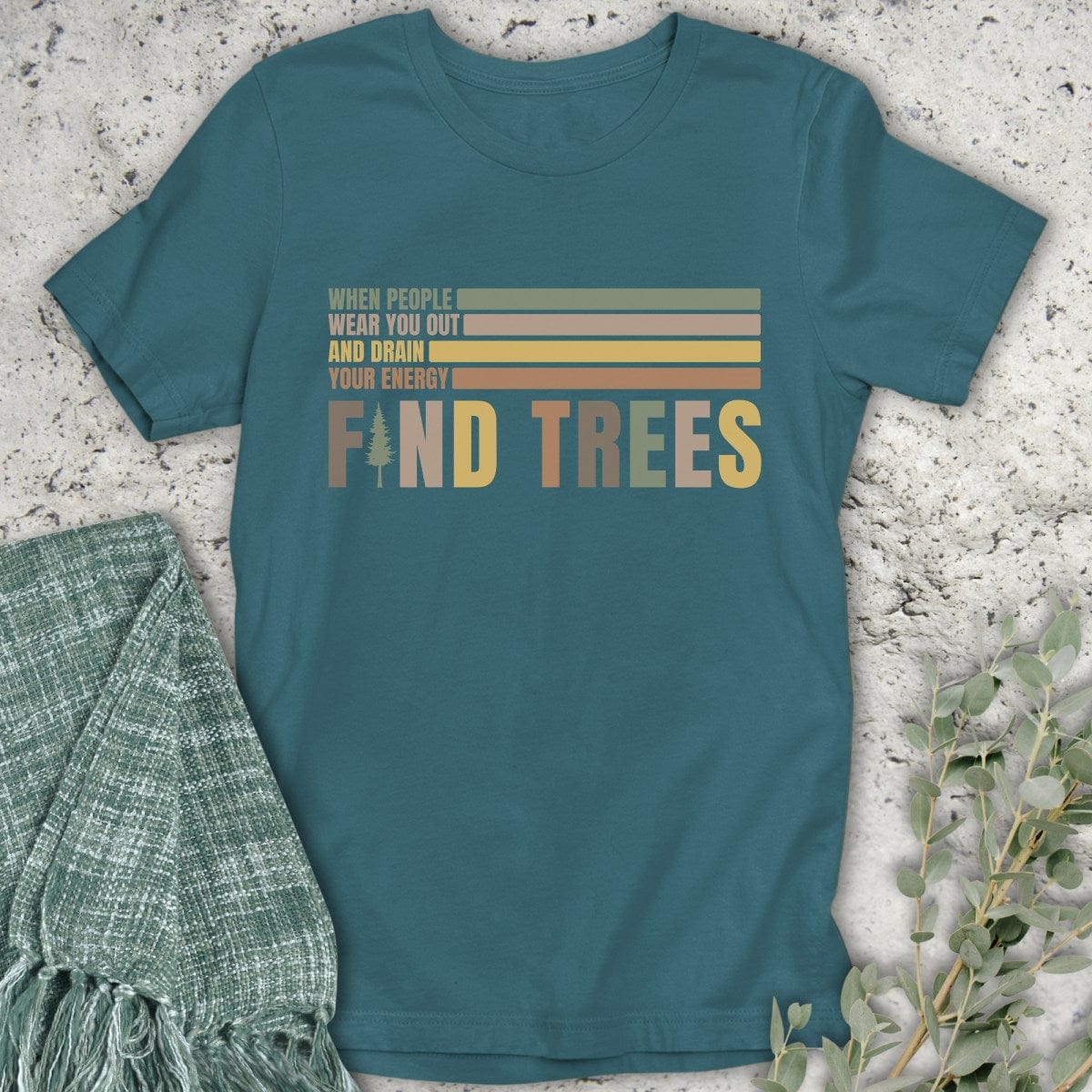 Stepping Green T-Shirt Find Trees T-Shirt