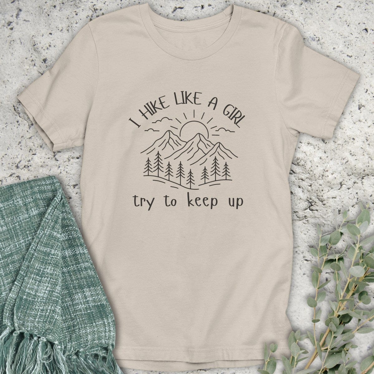 Stepping Green T-Shirt Hike Like A Girl T-Shirt
