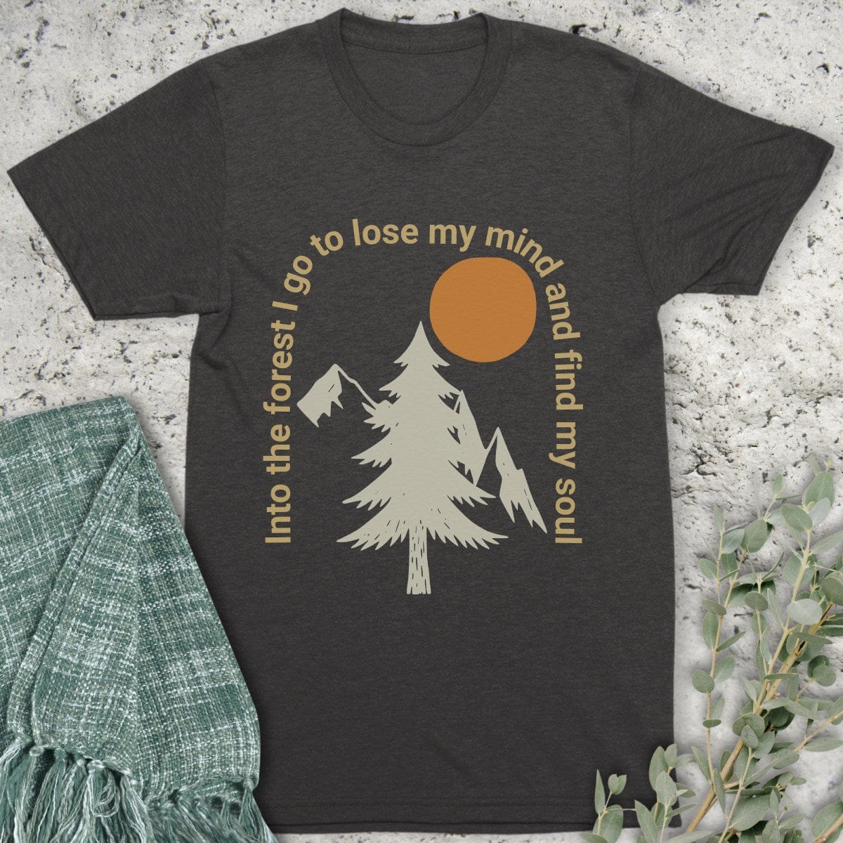 Stepping Green T-Shirt Into The Forest I Go Organic T-Shirt