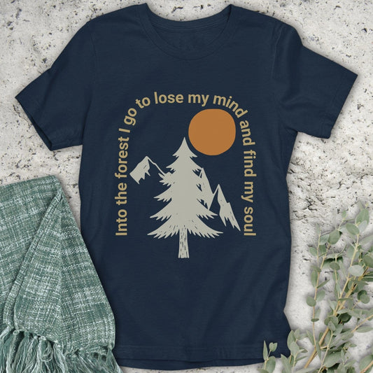 Stepping Green T-Shirt Into The Forest I Go T-Shirt