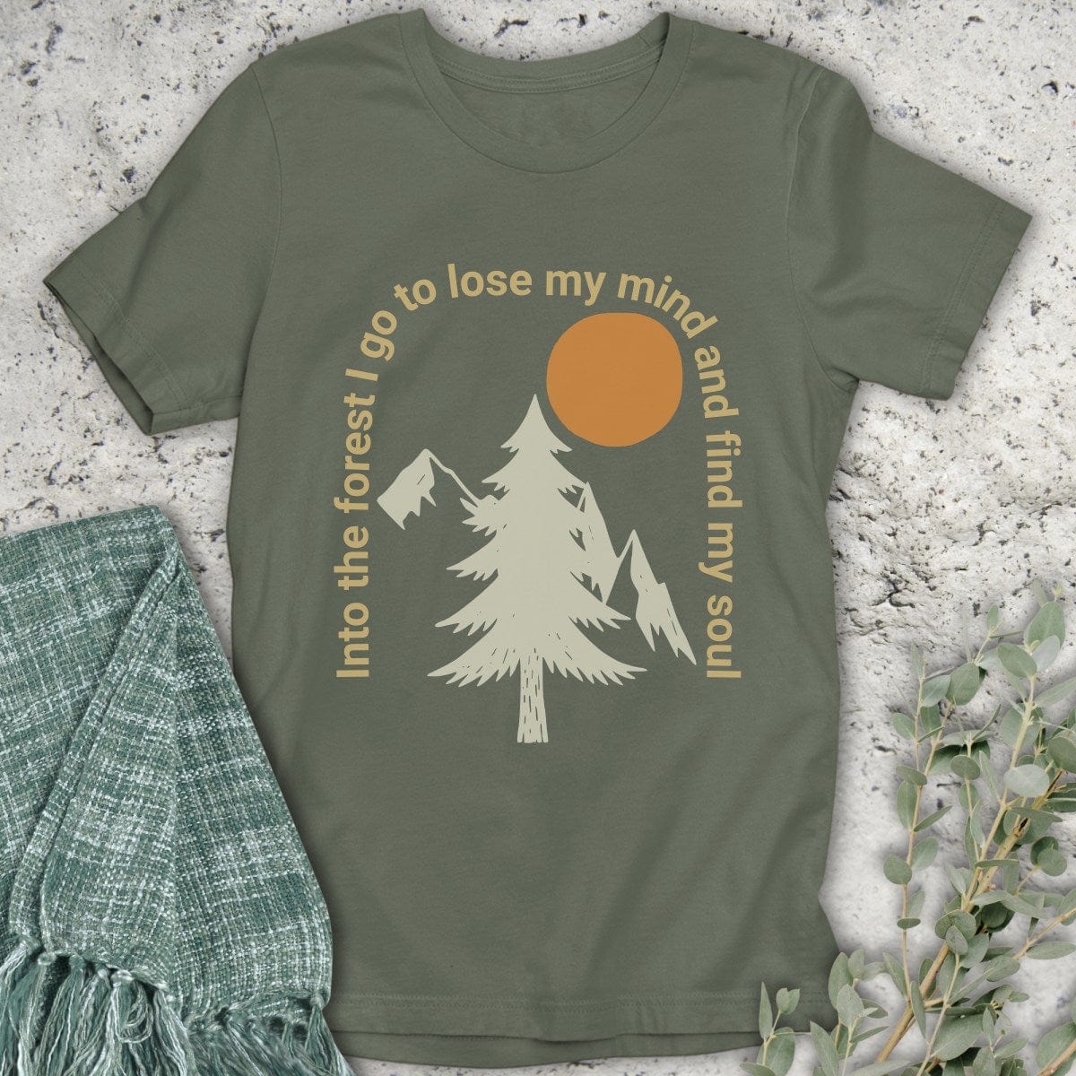 Stepping Green T-Shirt Into The Forest I Go T-Shirt