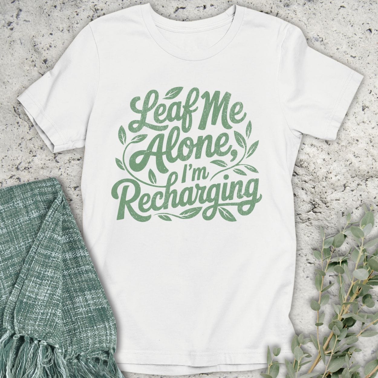 Stepping Green T-Shirt Leaf Me Alone T-Shirt