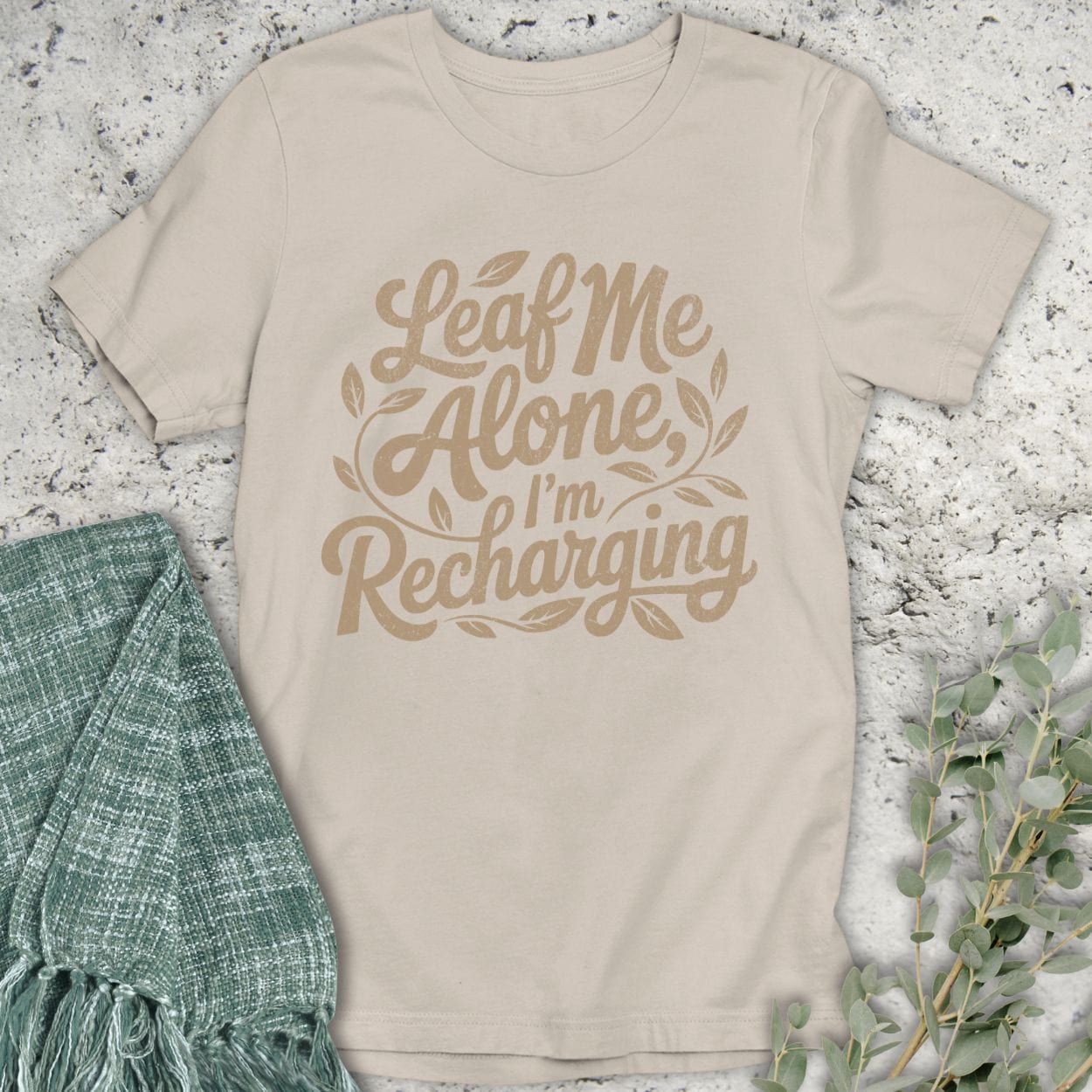 Stepping Green T-Shirt Leaf Me Alone T-Shirt