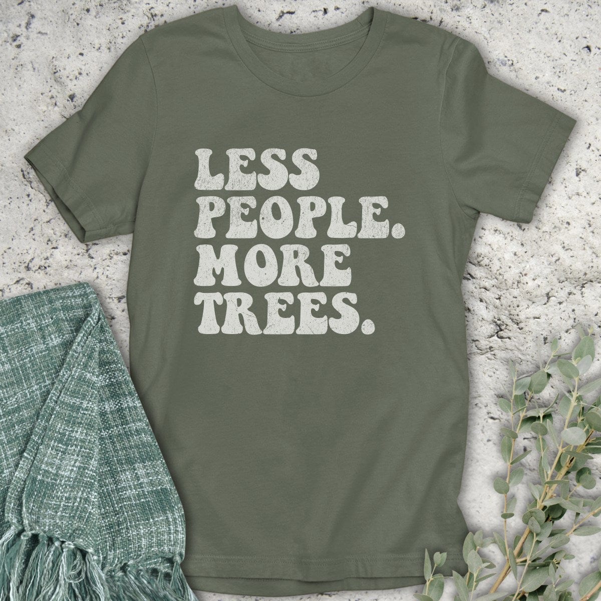 Stepping Green T-Shirt Less People T-Shirt