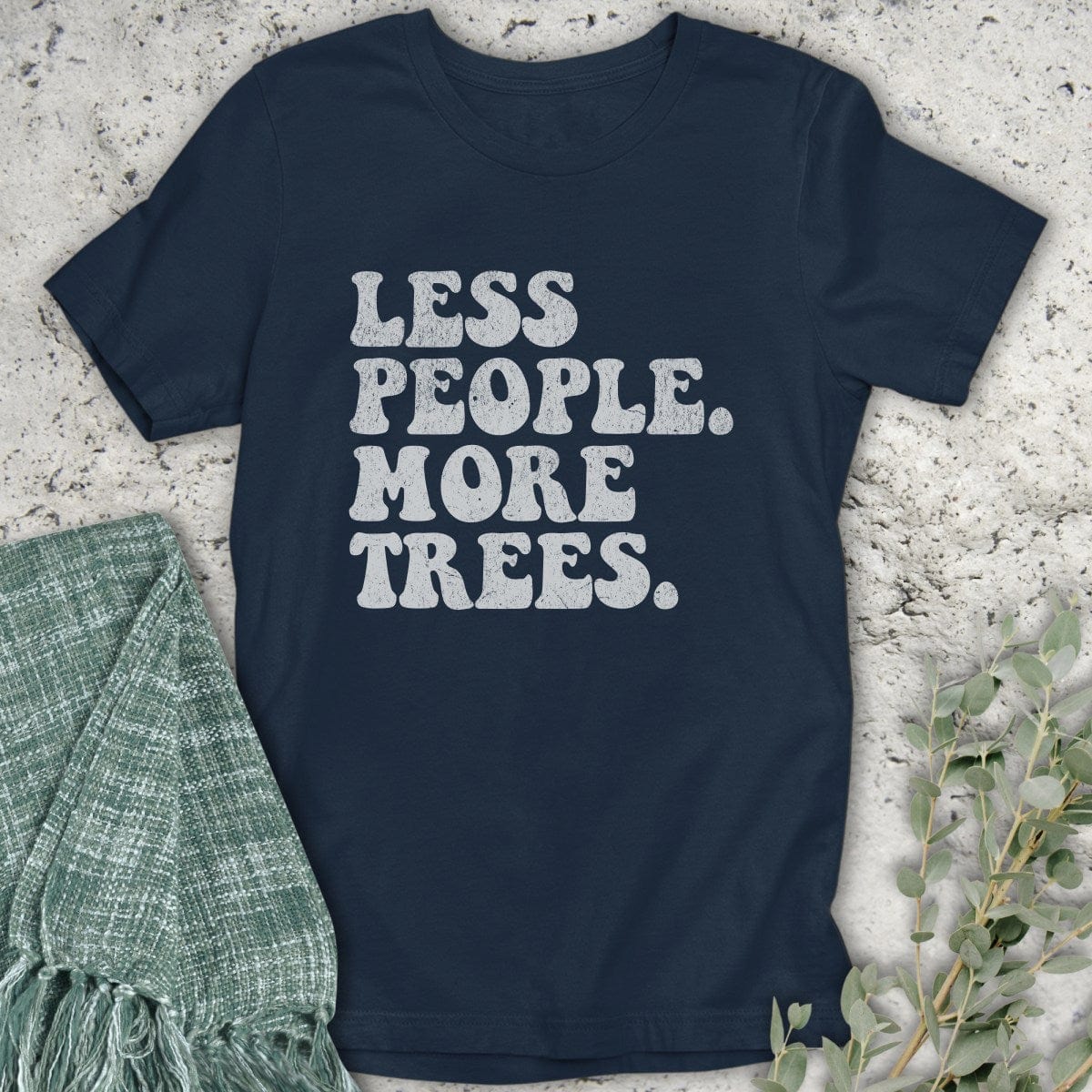 Stepping Green T-Shirt Less People T-Shirt