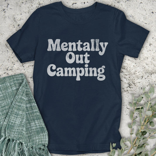 Stepping Green T-Shirt Mentally Camping T-Shirt
