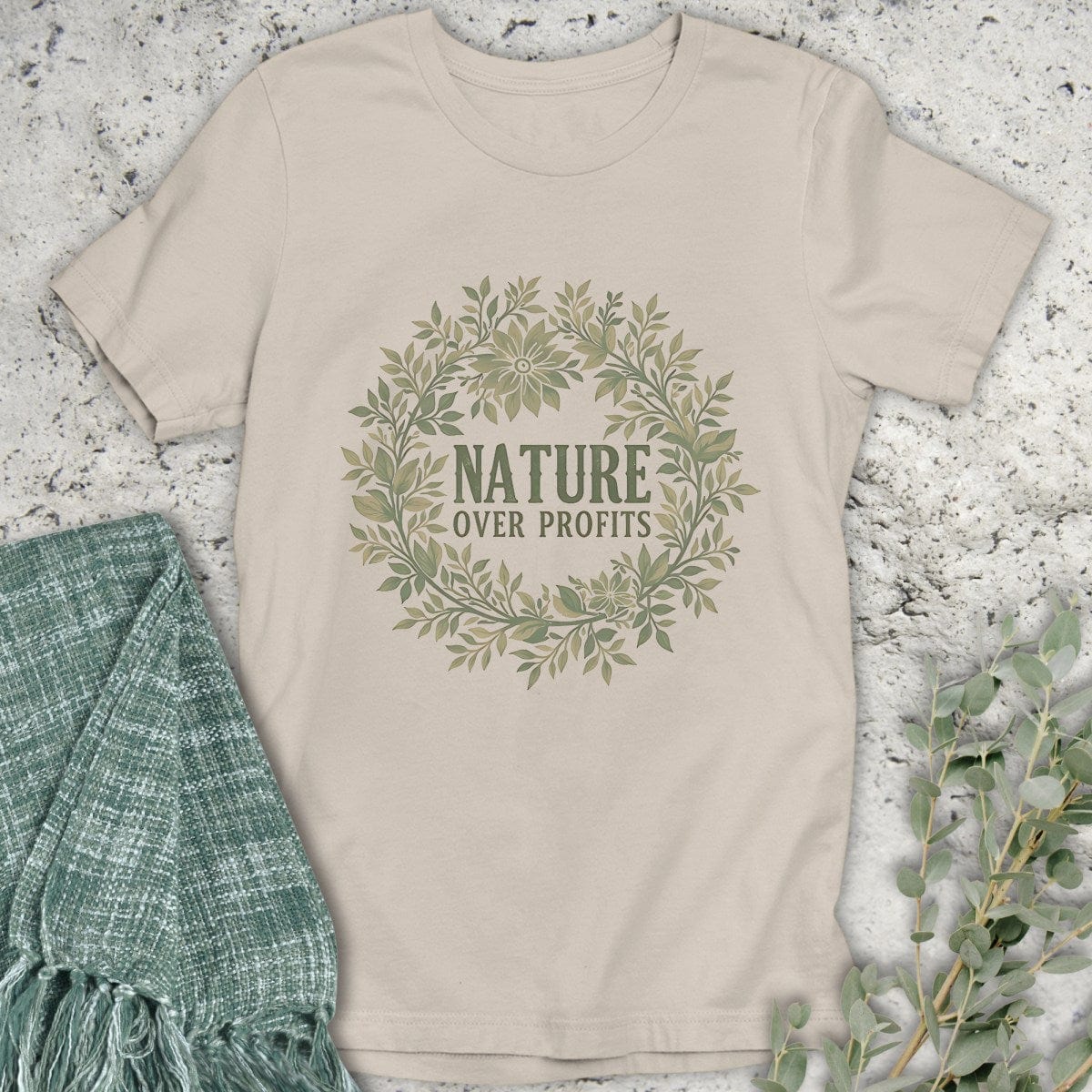 Stepping Green T-Shirt Nature Over Profits Wreath T-Shirt