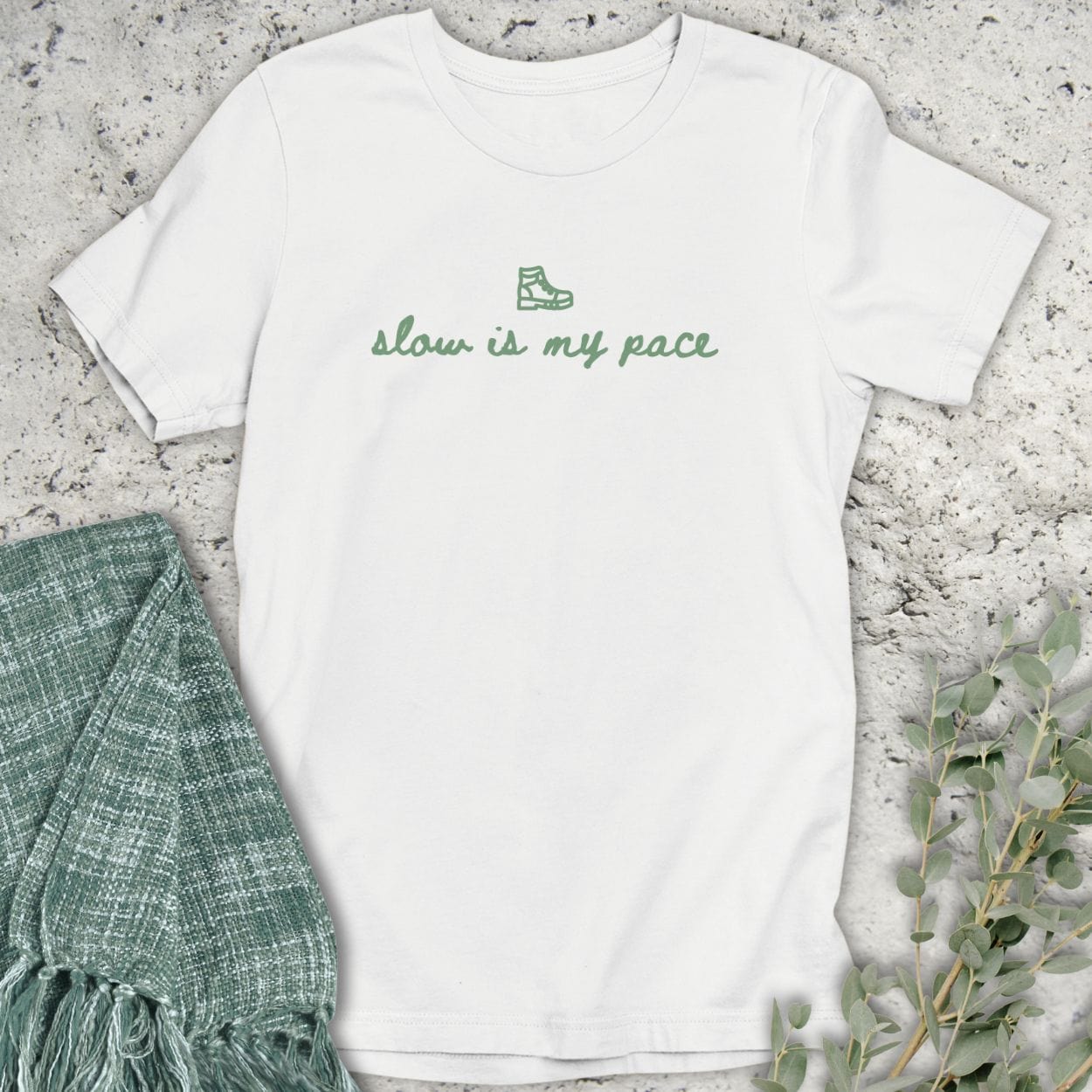 Stepping Green T-Shirt Slow Is My Pace T-Shirt