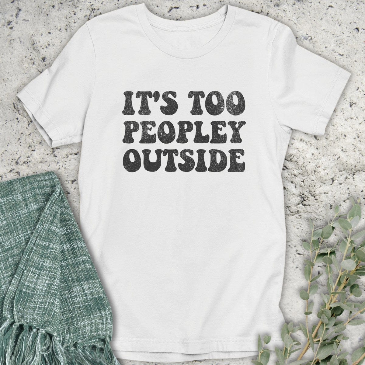 Stepping Green T-Shirt Too Peopley T-Shirt