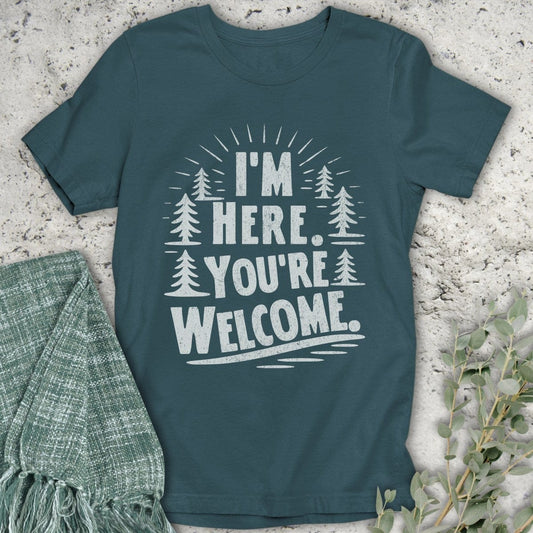 Stepping Green T-Shirt You're Welcome Trees T-Shirt