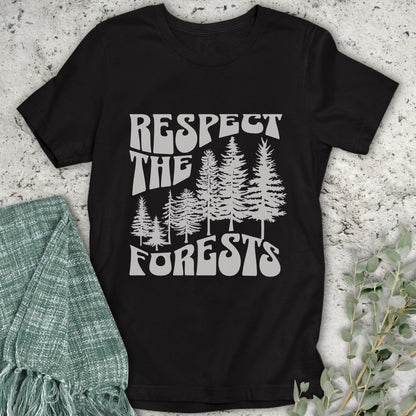 Respect The Forests T-Shirt