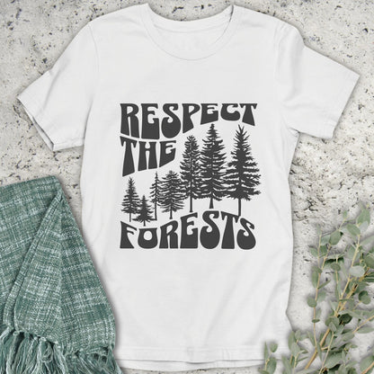Respect The Forests T-Shirt