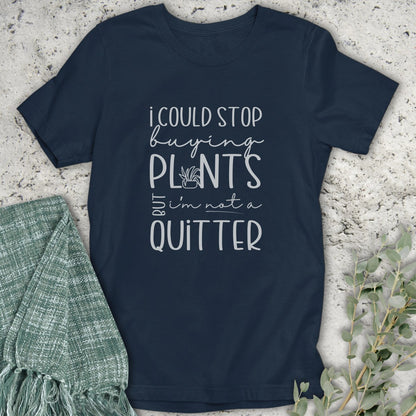 Not A Quitter T-Shirt