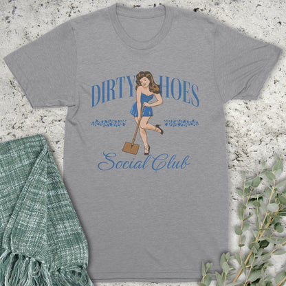Dirty Hoes T-Shirt