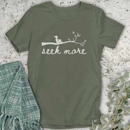 Seek More T-Shirt