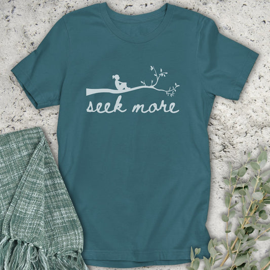Seek More T-Shirt