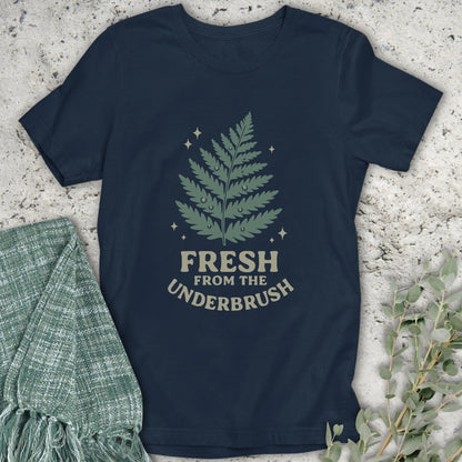 Fresh From The Underbrush T-Shirt