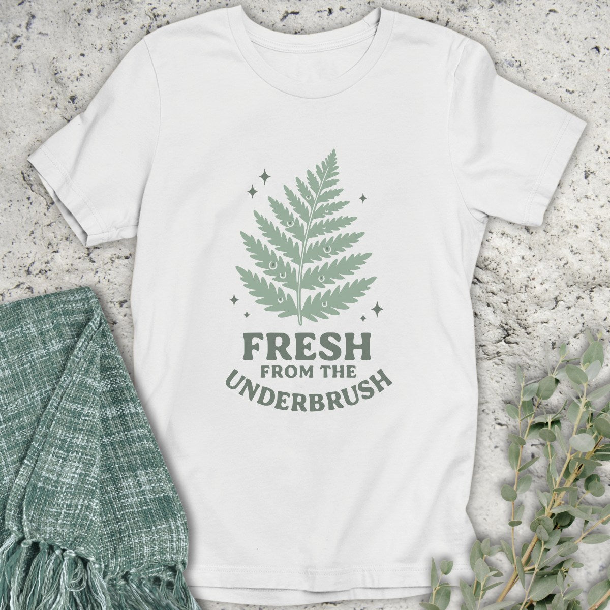 Fresh From The Underbrush T-Shirt
