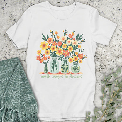 Earth Laughs Vases T-Shirt