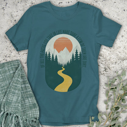 Take Dirt Paths T-Shirt