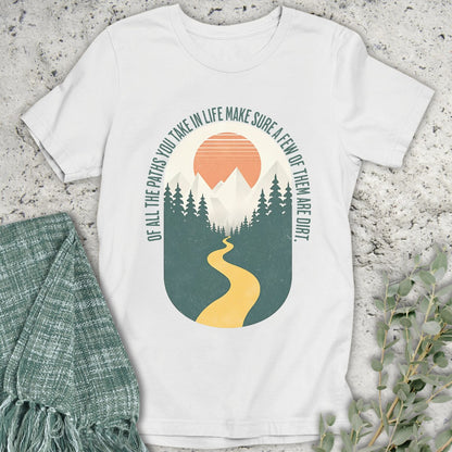 Take Dirt Paths T-Shirt