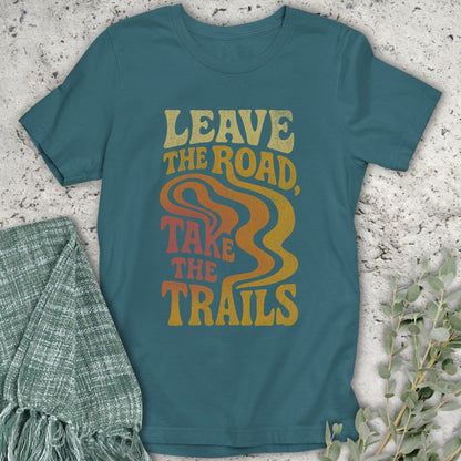 Leave The Road T-Shirt