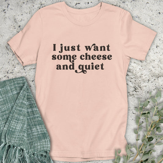 I Just Want Some Cheese T-Shirt