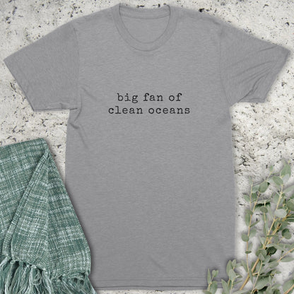 Fan of Clean Oceans T-Shirt