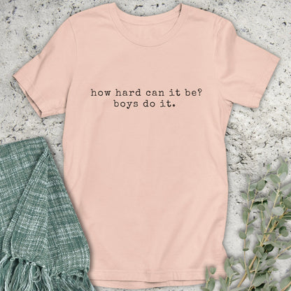 Boys Do It T-Shirt