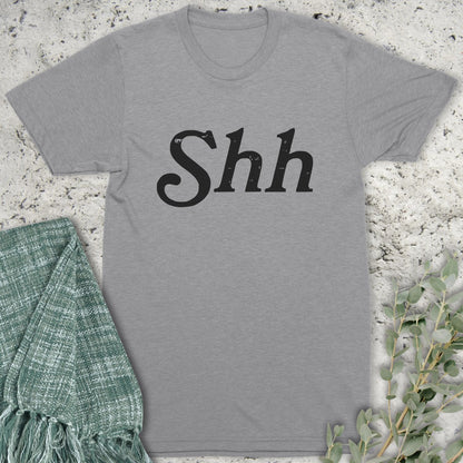 Shh T-Shirt