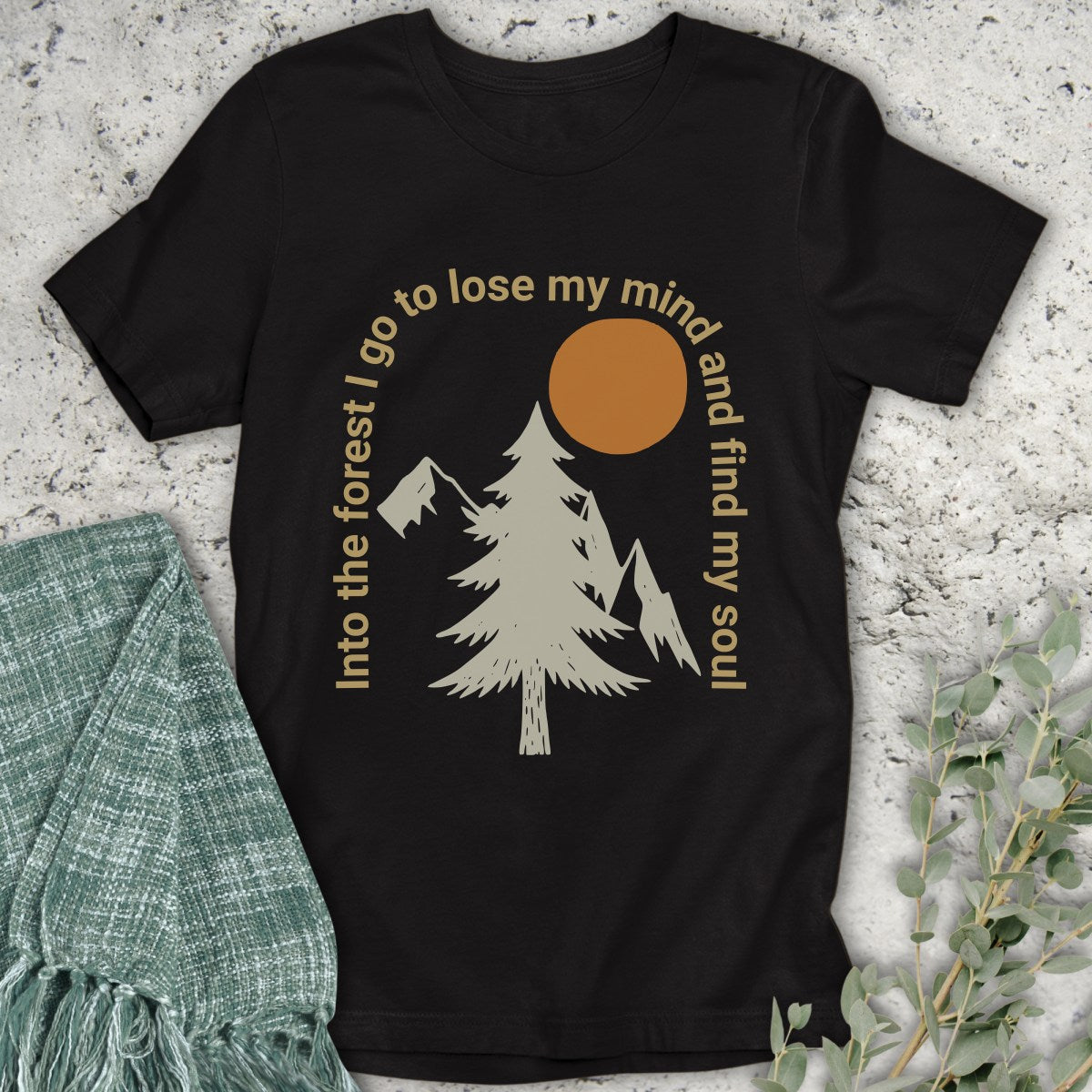Into The Forest I Go T-Shirt