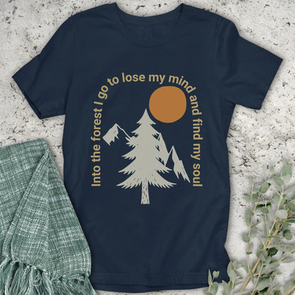 Into The Forest I Go T-Shirt