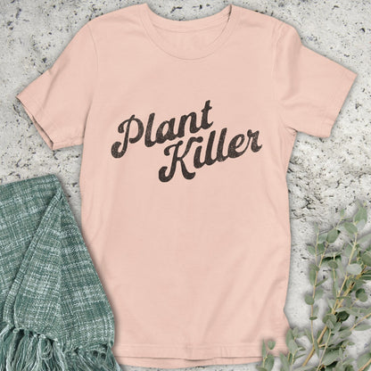 Plant Killer T-Shirt