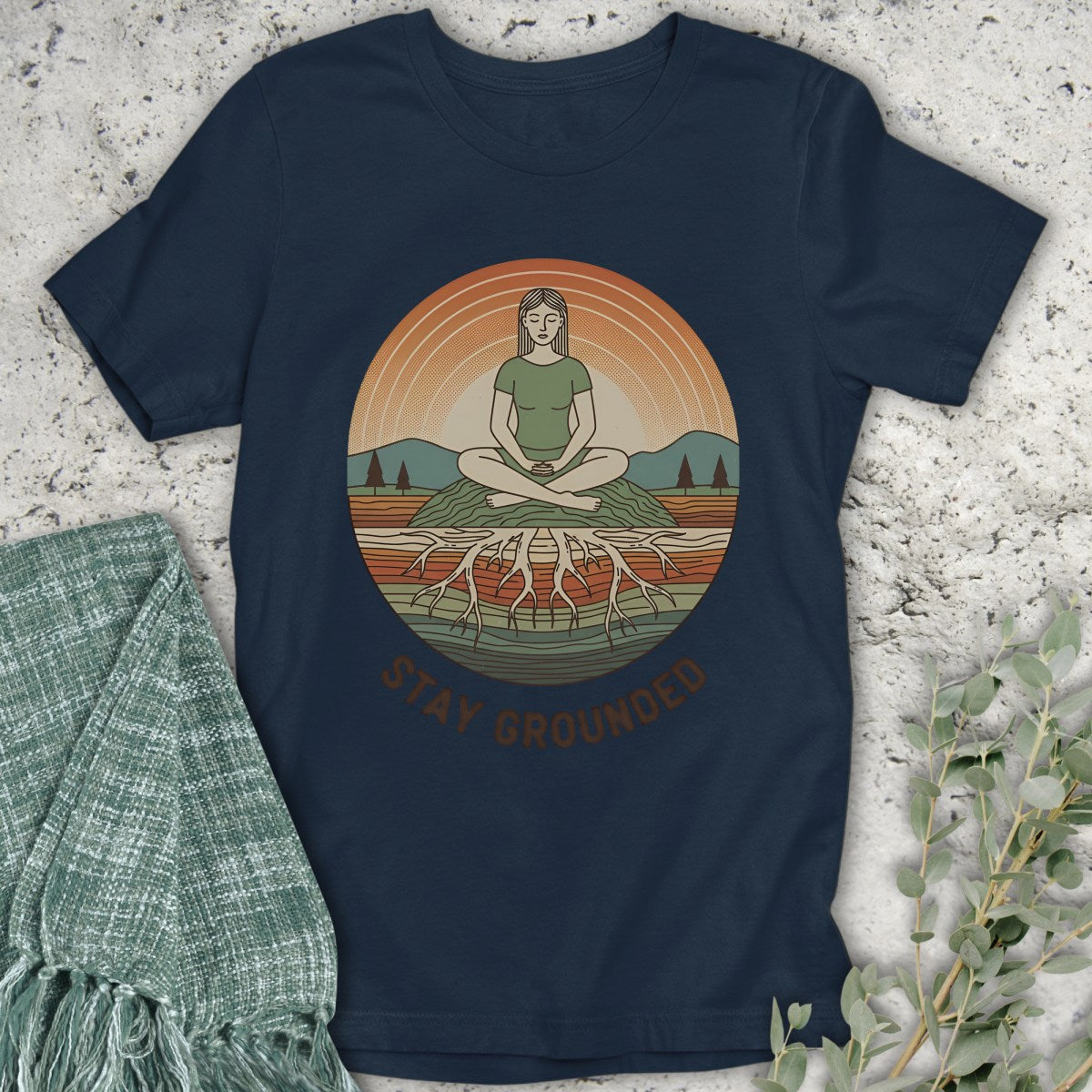 Stay Grounded T-Shirt